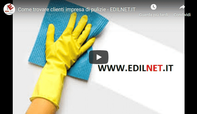 Video Blog Edilnet Nuovi clienti per un’impresa di pulizie